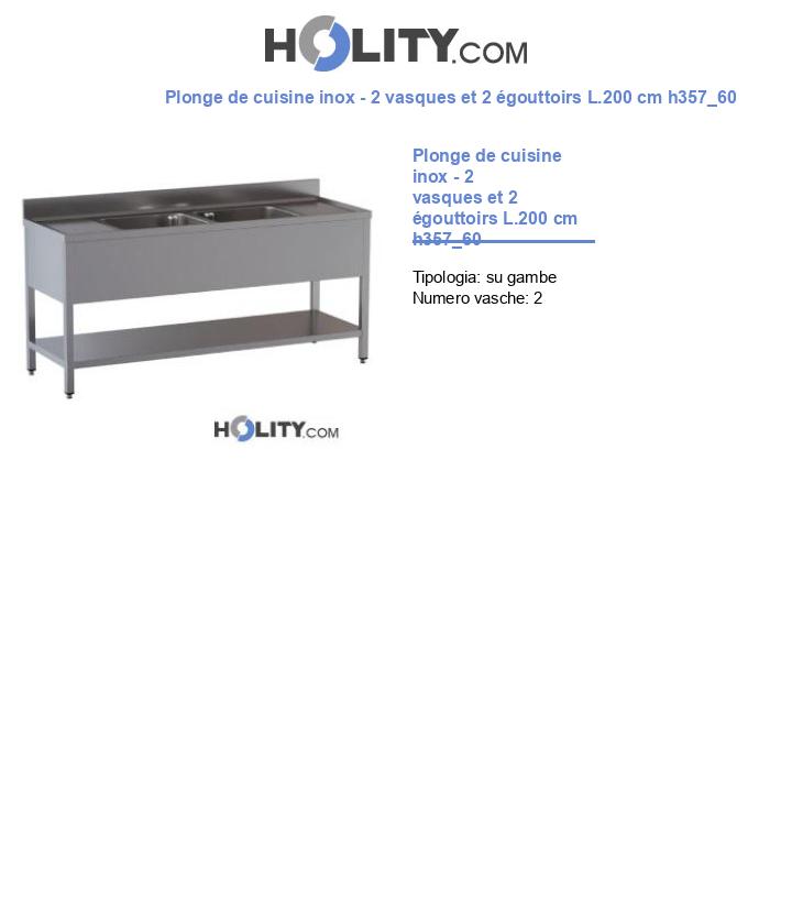 Plonge de cuisine inox - 2 vasques et 2 égouttoirs L.200 cm h357_60
