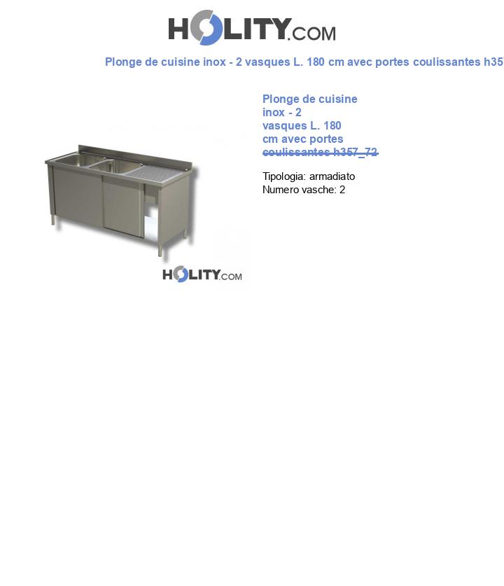 Plonge de cuisine inox - 2 vasques L. 180 cm avec portes coulissantes h357_72