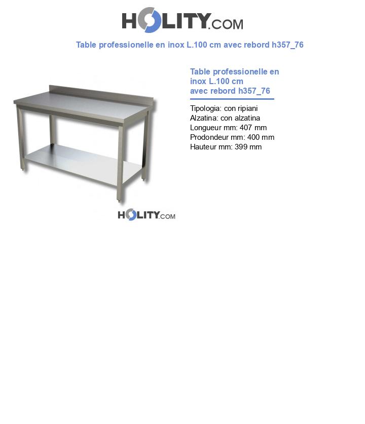 Table professionelle en inox L.100 cm avec rebord h357_76