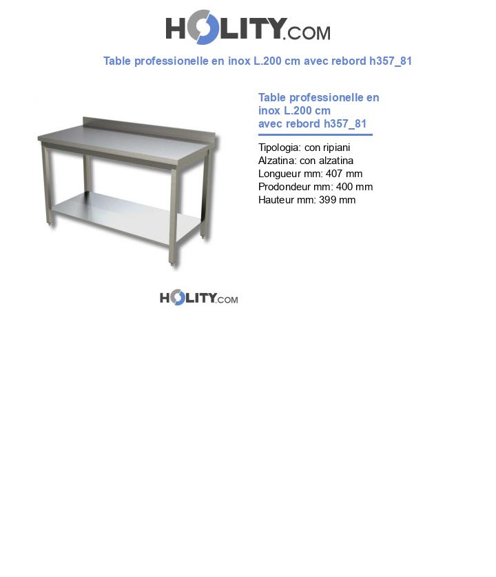 Table professionelle en inox L.200 cm avec rebord h357_81