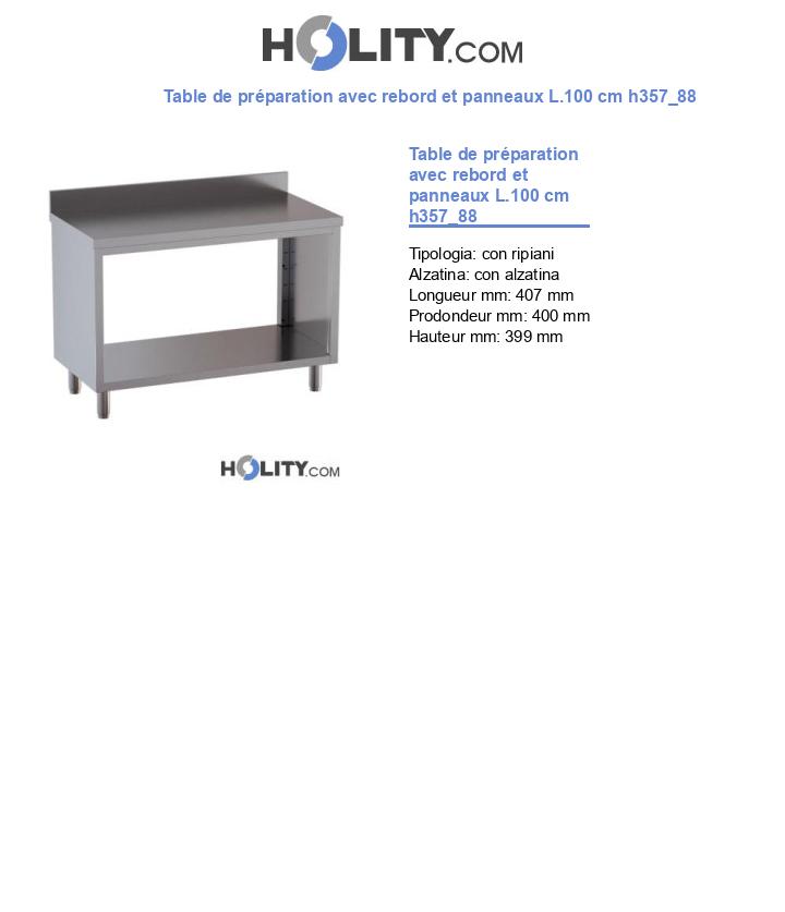Table de préparation avec rebord et panneaux L.100 cm h357_88