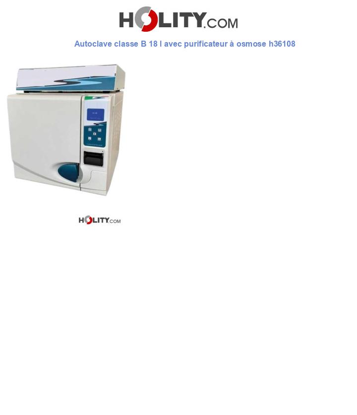 Autoclave classe B 18 l avec purificateur à osmose h36108