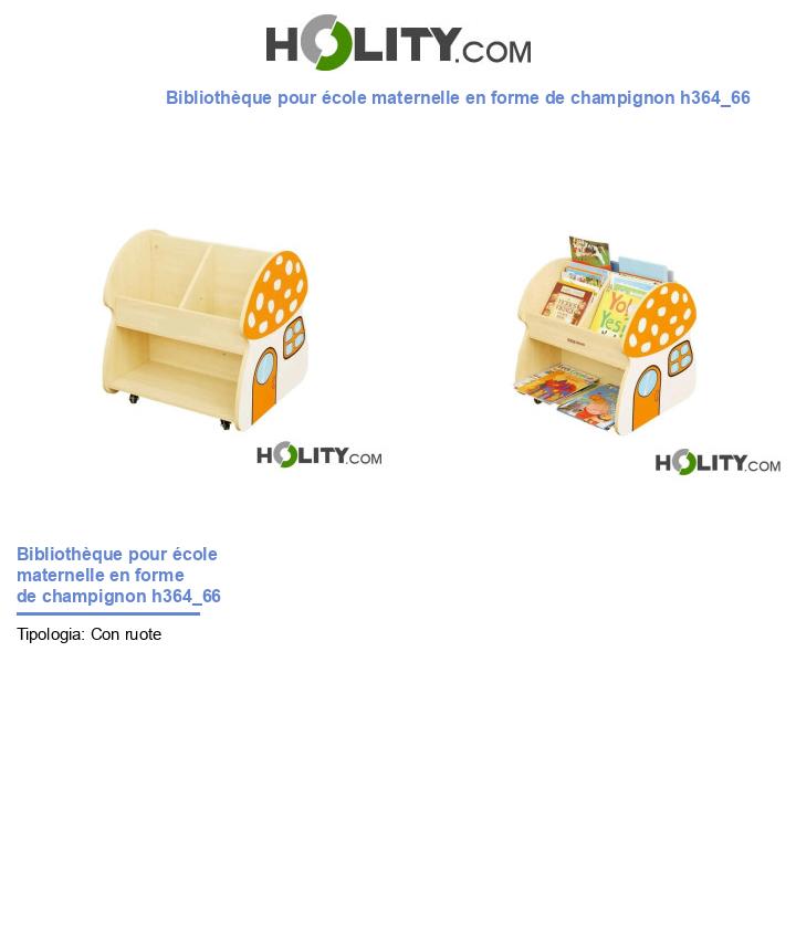 Bibliothèque pour école maternelle en forme de champignon h364_66
