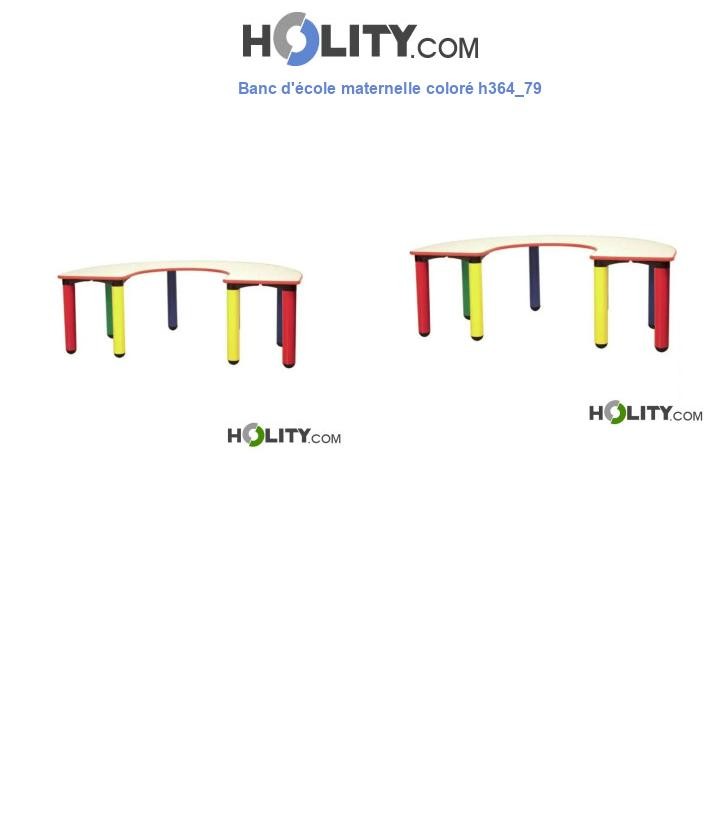 Banc d'école maternelle coloré h364_79