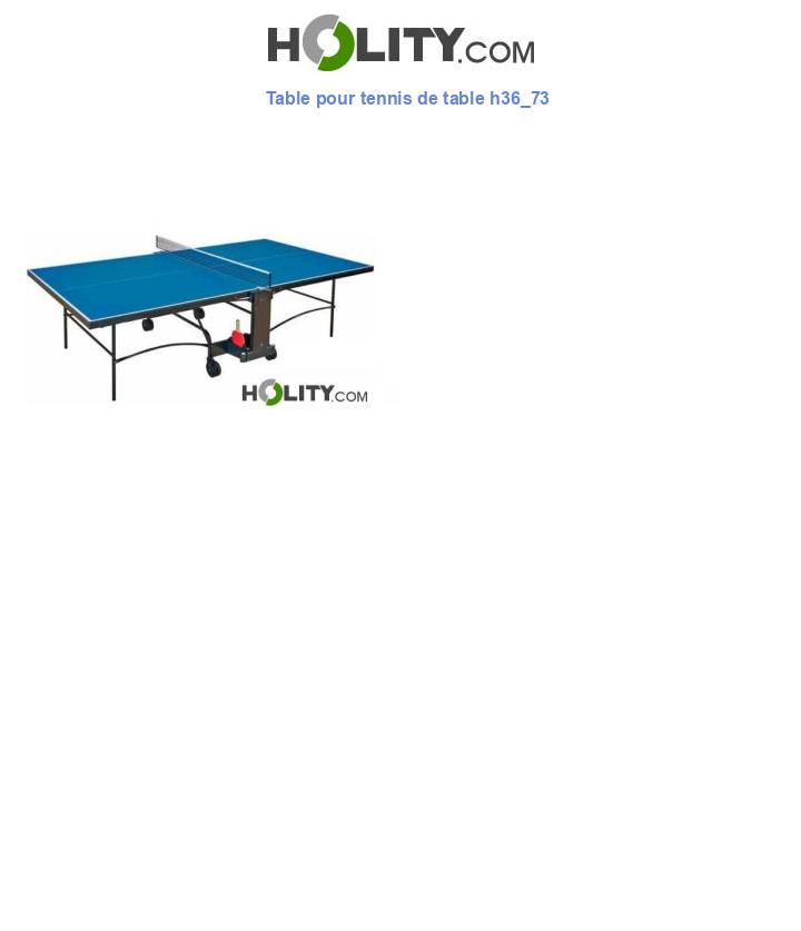 Table pour tennis de table h36_73