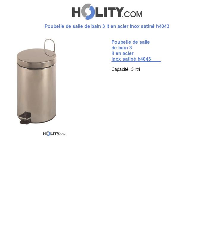 Poubelle de salle de bain 3 lt en acier inox satiné h4043