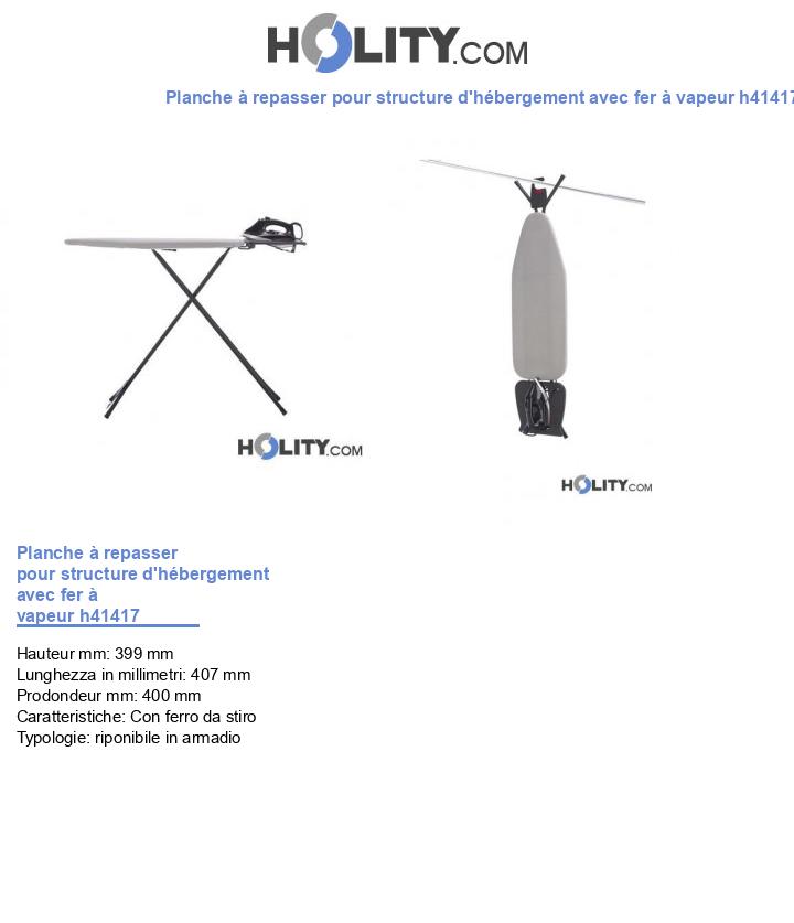 Planche à repasser pour structure d'hébergement avec fer à vapeur h41417