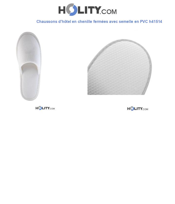 Chaussons d'hôtel en chenille fermées avec semelle en PVC h41514