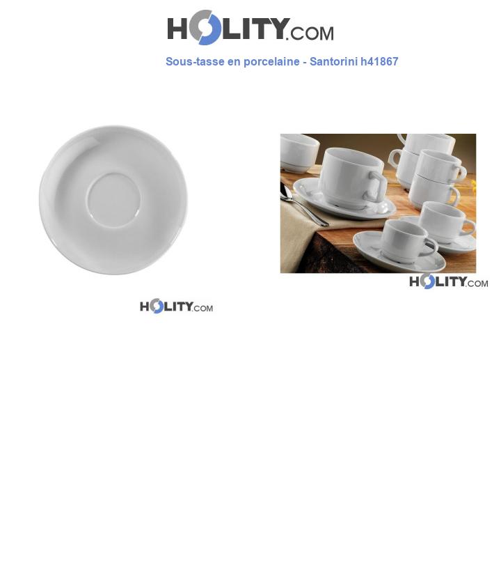 Sous-tasse en porcelaine - Santorini h41867