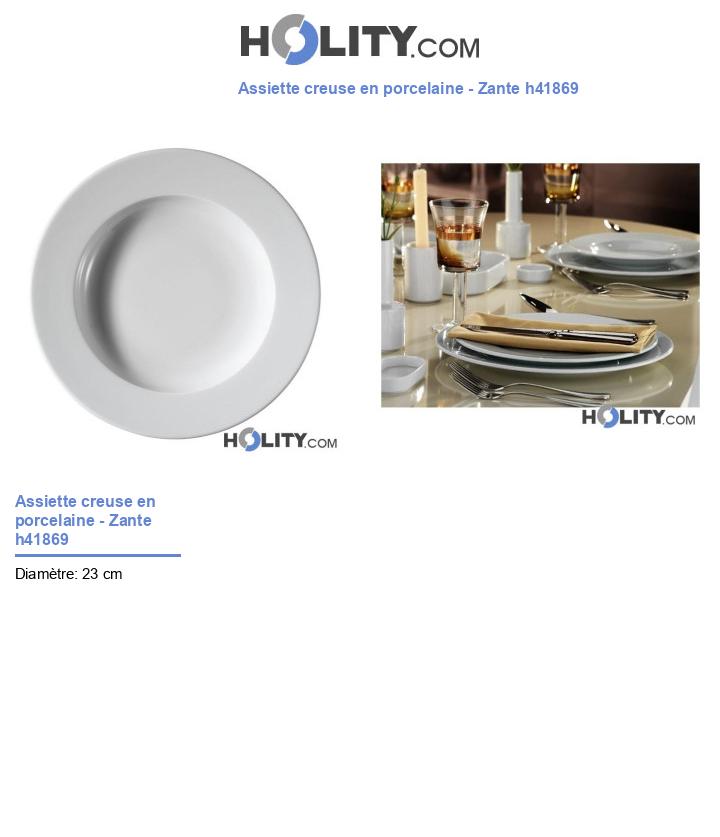 Assiette creuse en porcelaine - Zante h41869