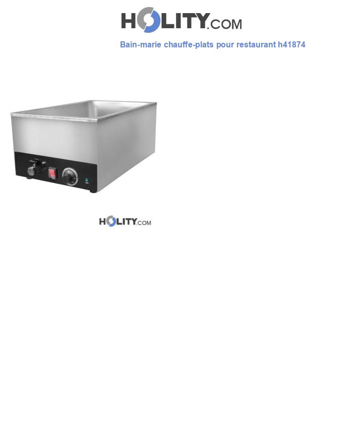 Bain-marie chauffe-plats pour restaurant h41874