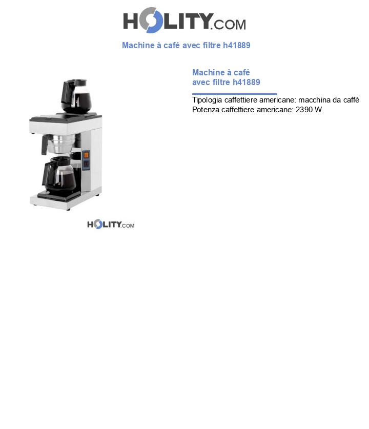 Machine à café avec filtre h41889