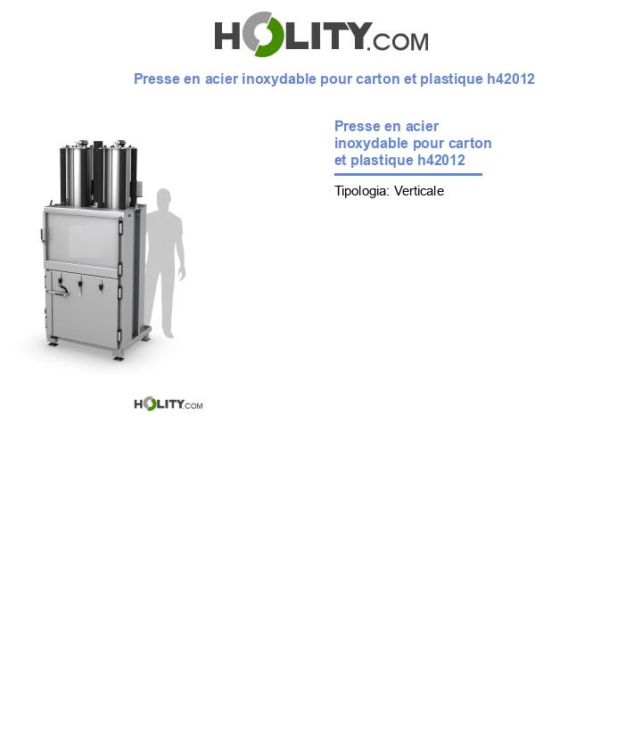 Presse en acier inoxydable pour carton et plastique h42012