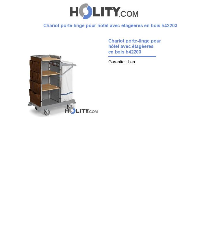 Chariot porte-linge pour hôtel avec étagèeres en bois h42203
