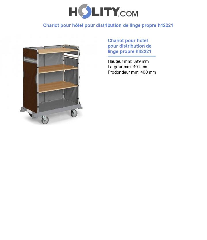 Chariot pour hôtel pour distribution de linge propre h42221