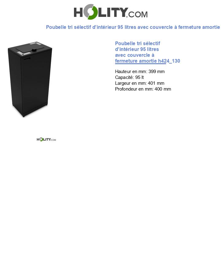 Poubelle tri sélectif d’intérieur 95 litres avec couvercle à fermeture amortie h424_130