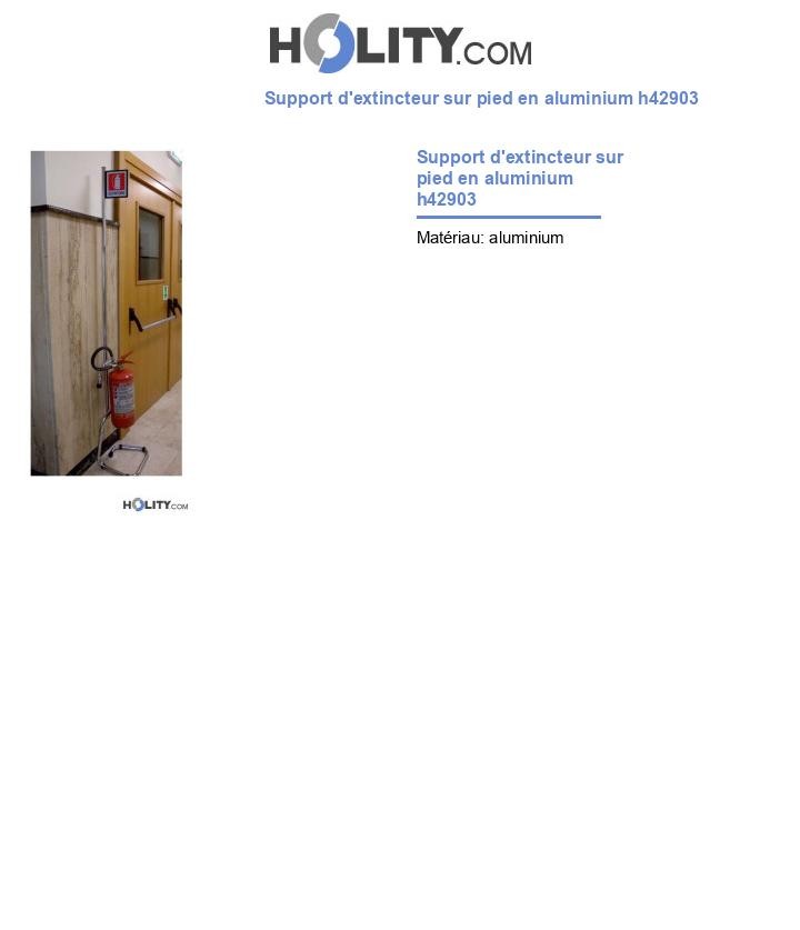 Support d'extincteur sur pied en aluminium h42903