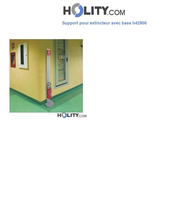 Support pour extincteur avec base h42906