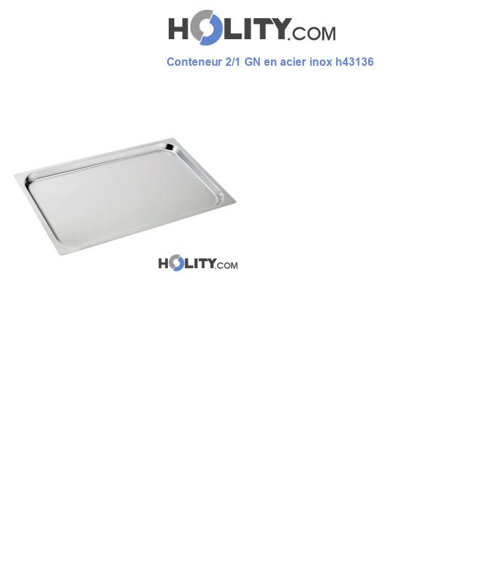 Conteneur 2/1 GN en acier inox h43136