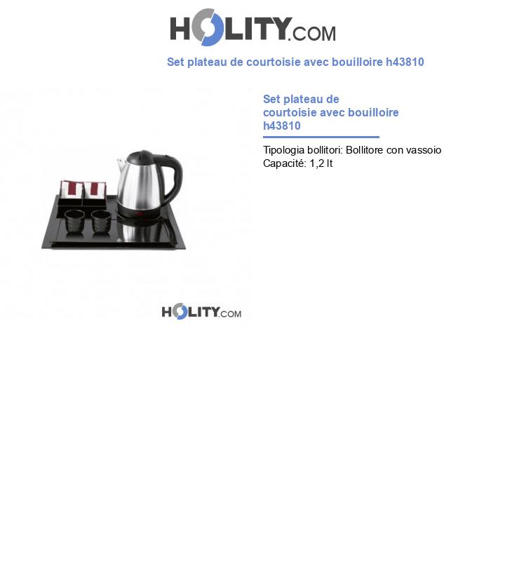 Set plateau de courtoisie avec bouilloire h43810