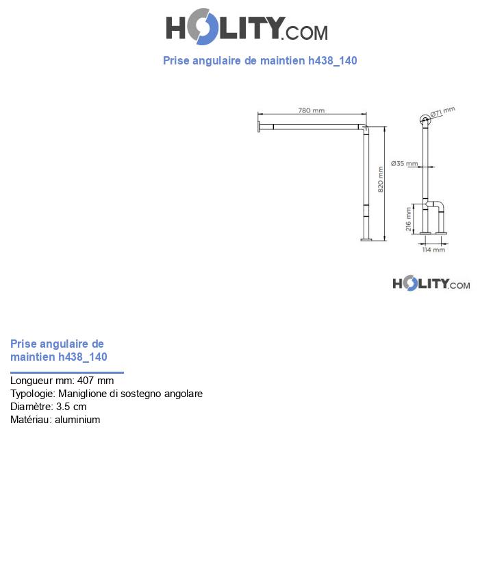 Prise angulaire de maintien h438_140