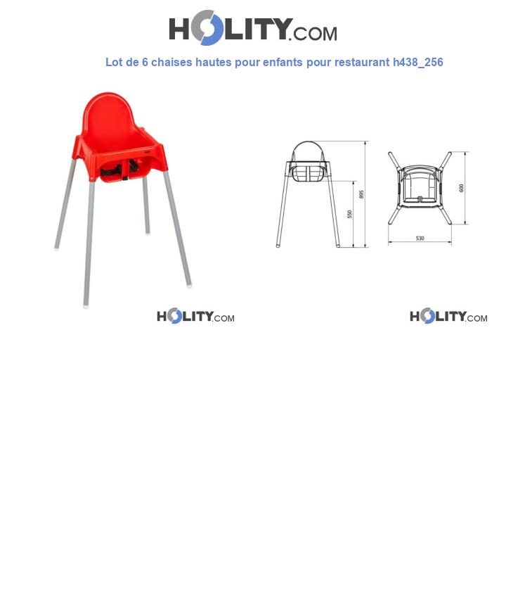 Lot de 6 chaises hautes pour enfants pour restaurant h438_256
