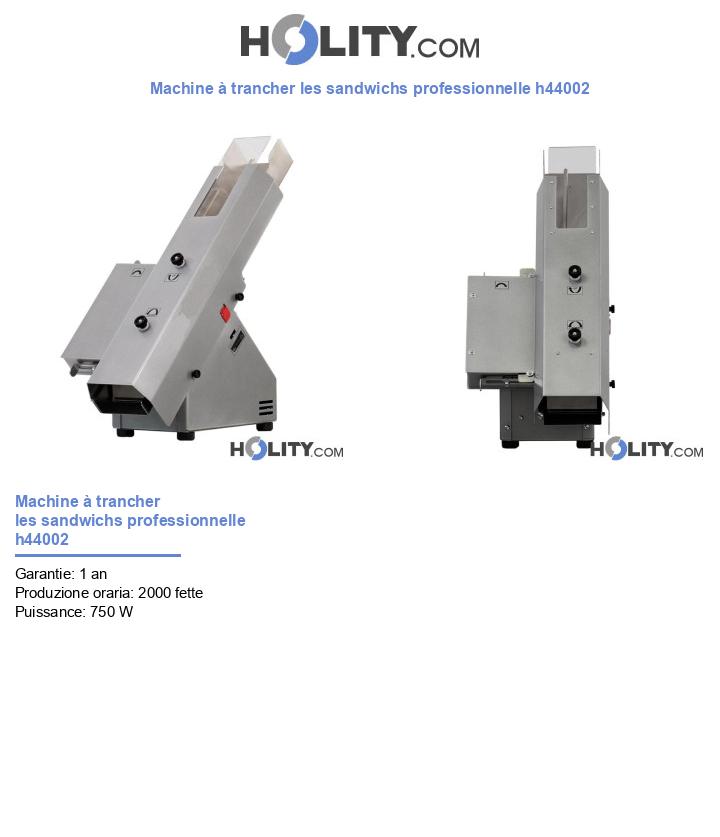 Machine à trancher les sandwichs professionnelle h44002
