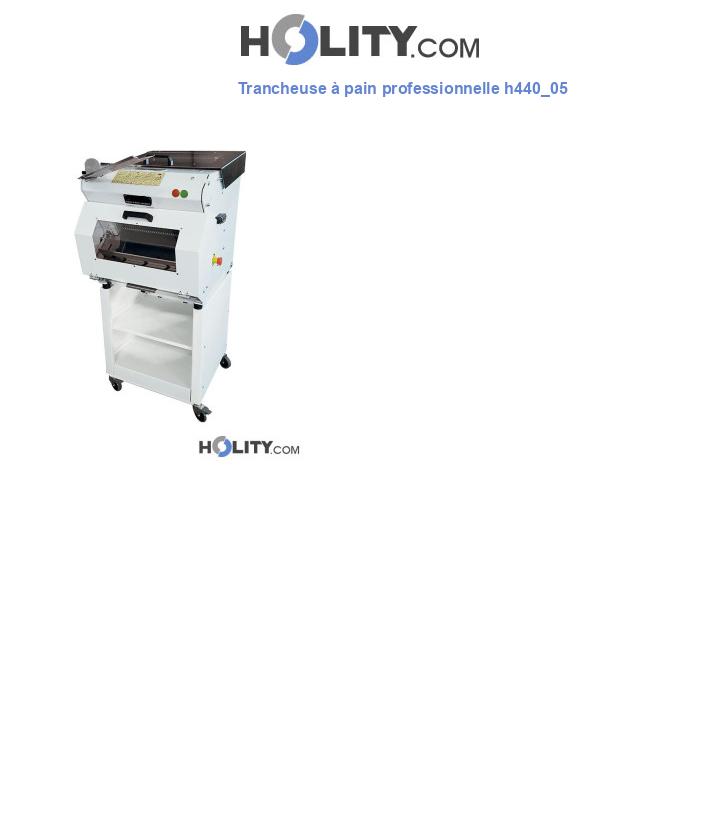Trancheuse à pain professionnelle h440_05