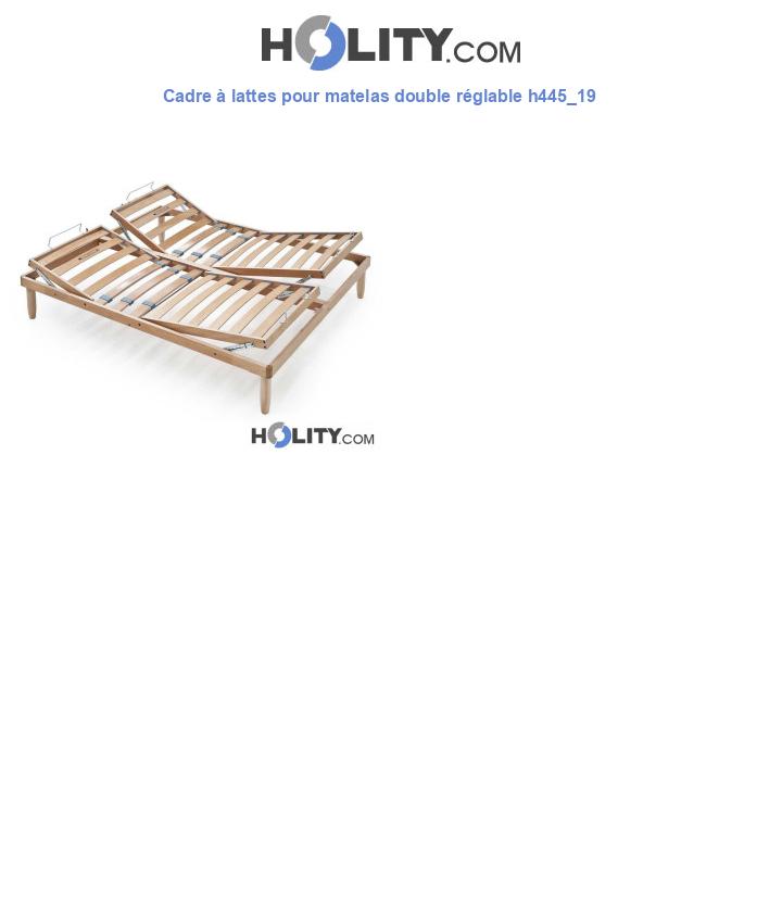 Cadre à lattes pour matelas double réglable h445_19