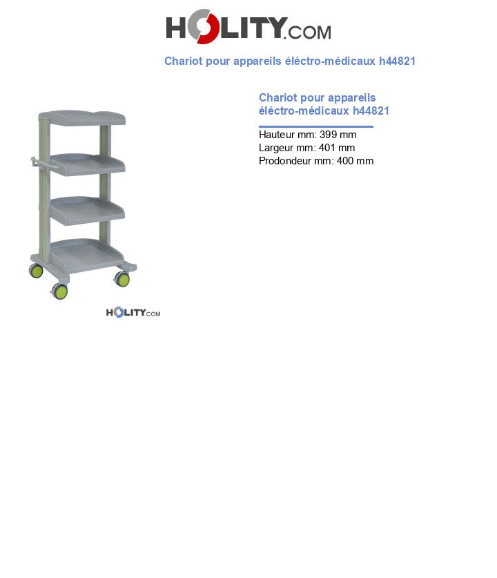 Chariot pour appareils éléctro-médicaux h44821