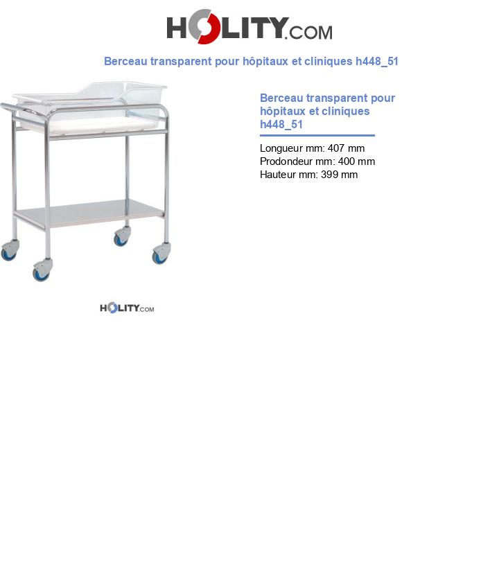 Berceau transparent pour hôpitaux et cliniques h448_51