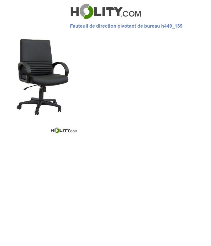 Fauteuil de direction pivotant de bureau h449_139