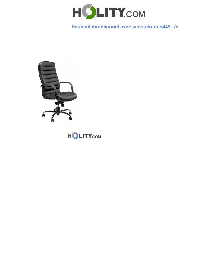 Fauteuil directionnel avec accoudoirs h449_75