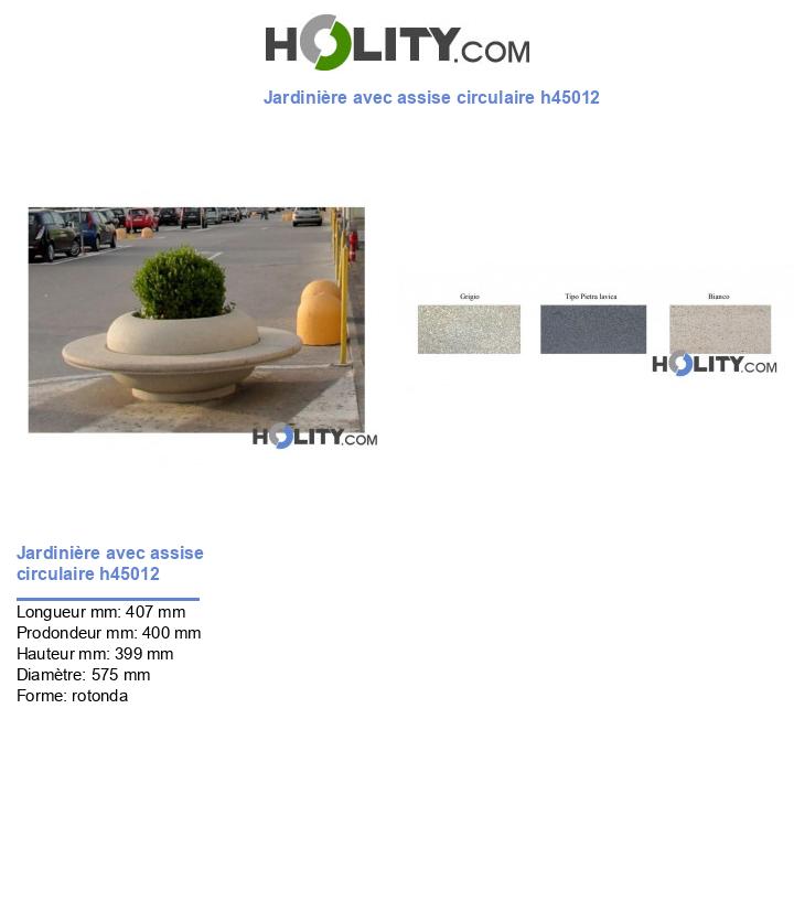 Jardinière avec assise circulaire h45012