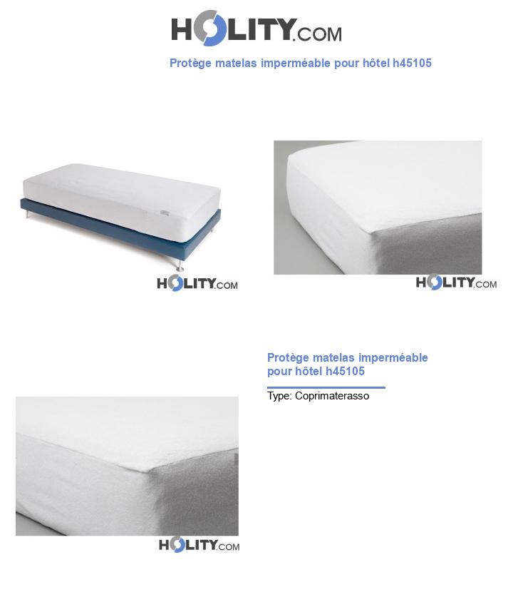 Protège matelas imperméable pour hôtel h45105