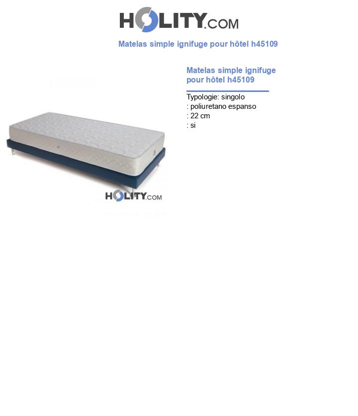 Matelas simple ignifuge pour hôtel h45109