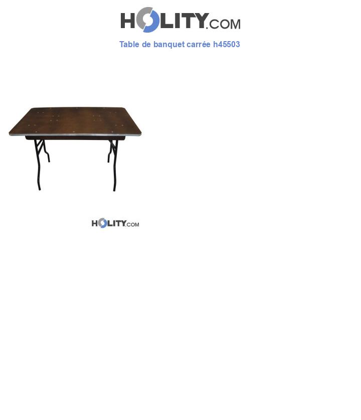 Table de banquet carrée h45503