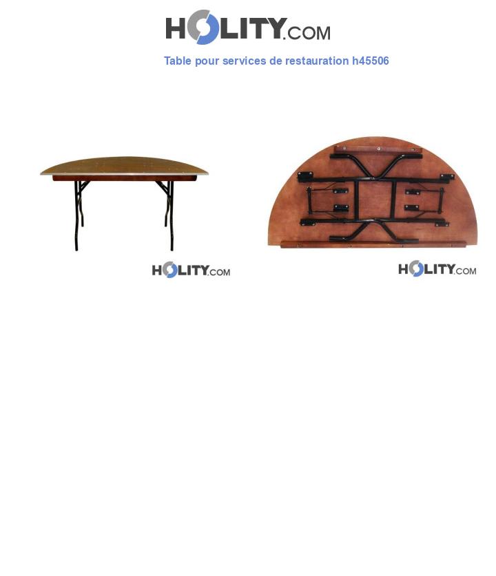 Table pour services de restauration h45506