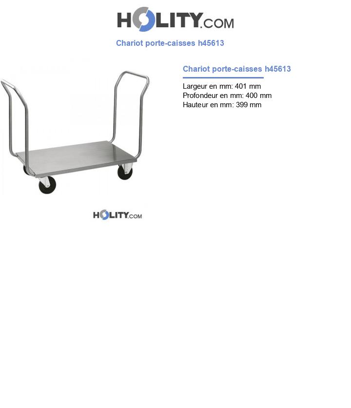 Chariot porte-caisses h45613