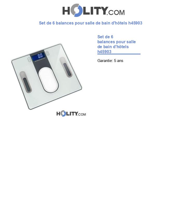 Set de 6 balances pour salle de bain d'hôtels h45903
