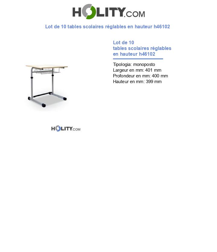 Lot de 10 tables scolaires réglables en hauteur h46102