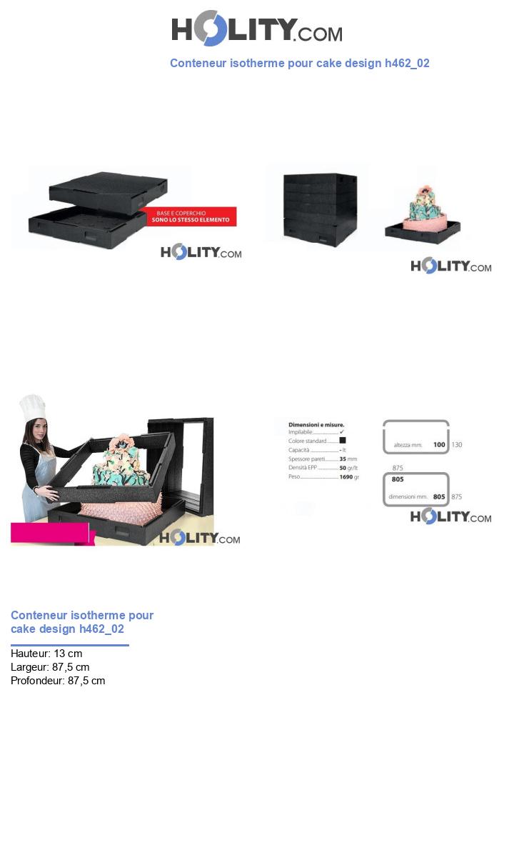 Conteneur isotherme pour cake design h462_02
