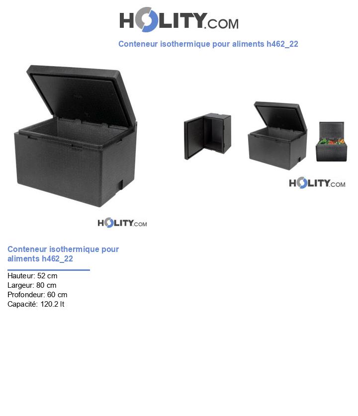 Conteneur isothermique pour aliments h462_22