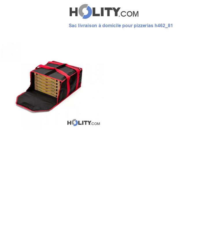 Sac livraison à domicile pour pizzerias h462_81