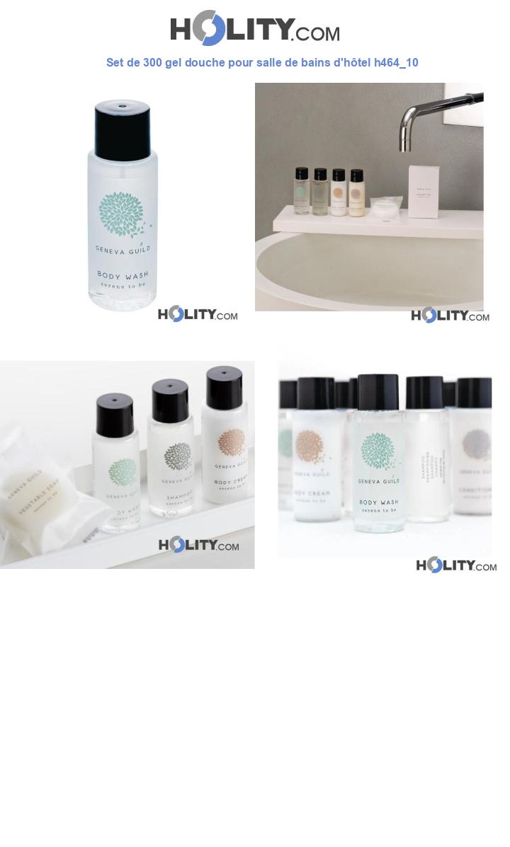 Set de 300 gel douche pour salle de bains d'hôtel h464_10
