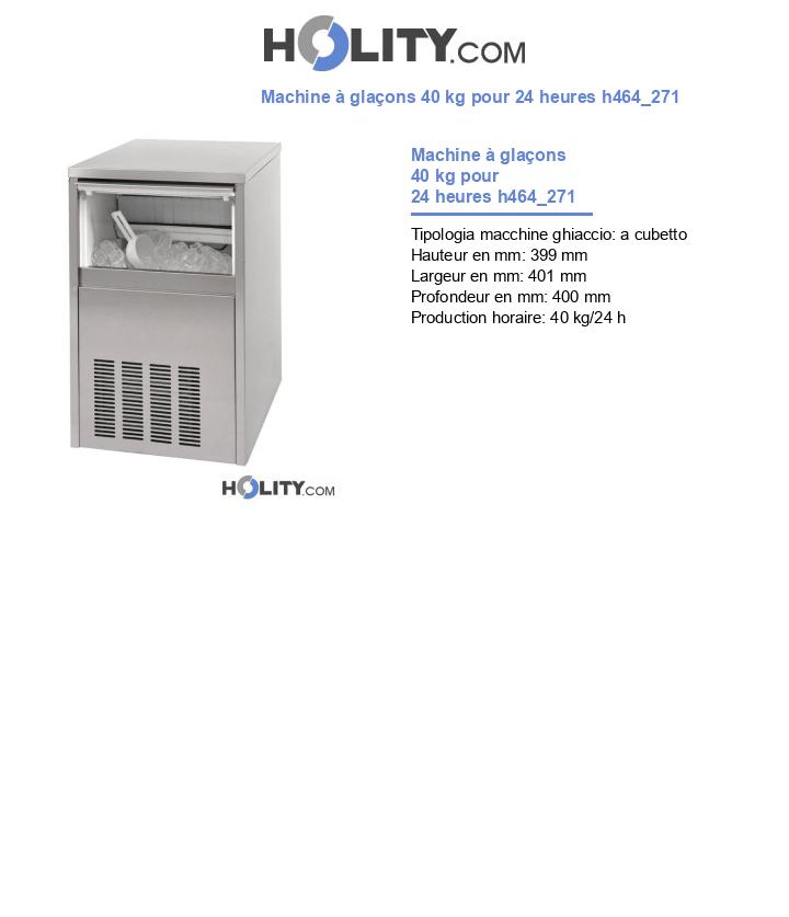 Machine à glaçons 40 kg pour 24 heures h464_271