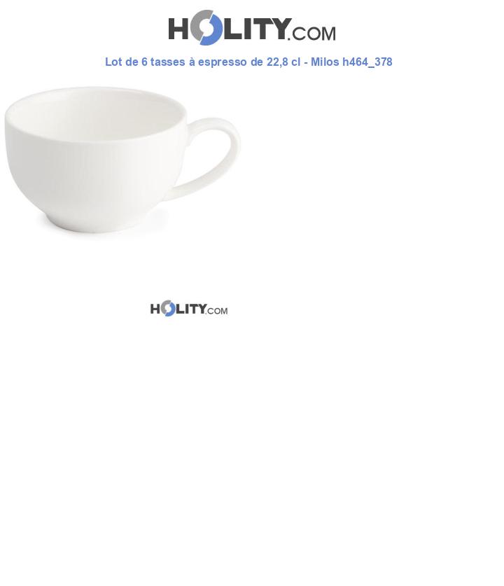 Lot de 6 tasses à espresso de 22,8 cl - Milos h464_378