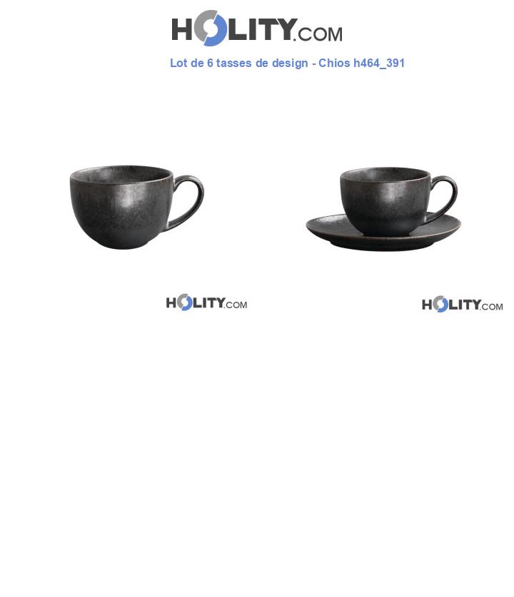 Lot de 6 tasses de design - Chios h464_391