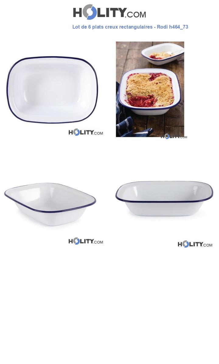 Lot de 6 plats creux rectangulaires - Rodi h464_73