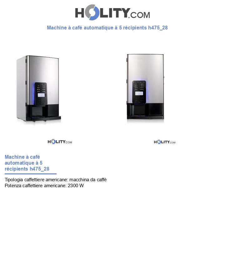 Machine à café automatique à 5 récipients h475_28